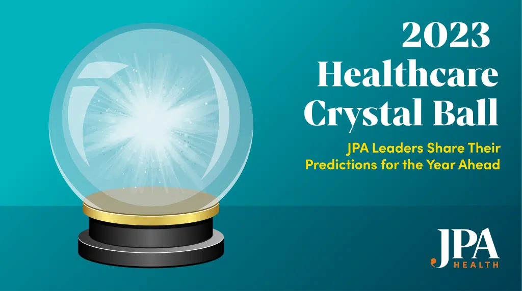 JPA leaders discussing healthcare predictions for 2023